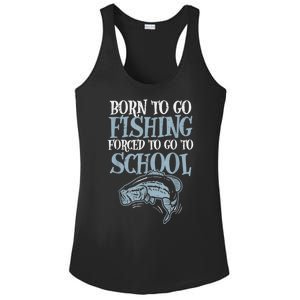 Born Fishing Forced To School Funny Bass Fish Fisherman Boy.s Ladies PosiCharge Competitor Racerback Tank