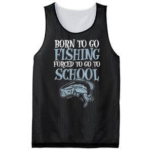 Born Fishing Forced To School Funny Bass Fish Fisherman Boy.s Mesh Reversible Basketball Jersey Tank