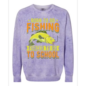 Born Fishing Forced To Go School Funny Fish Colorblast Crewneck Sweatshirt