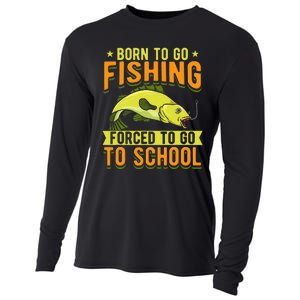 Born Fishing Forced To Go School Funny Fish Cooling Performance Long Sleeve Crew