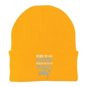 Born Fishing Forced To School Funny Bass Fish Fisherman Knit Cap Winter Beanie