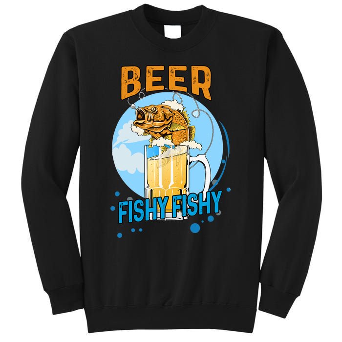 Beer Fishy Fishy Beer Fish Lover Funny Blue Sky Sweatshirt