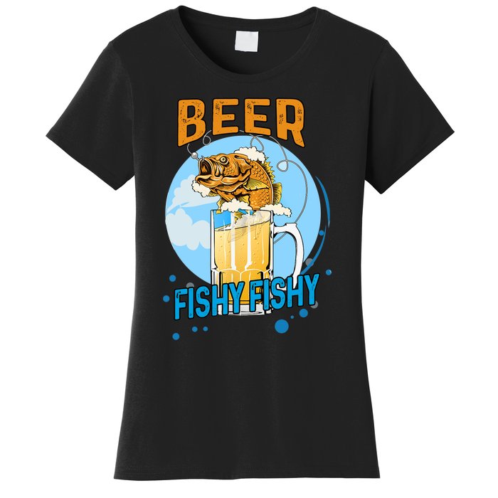 Beer Fishy Fishy Beer Fish Lover Funny Blue Sky Women's T-Shirt