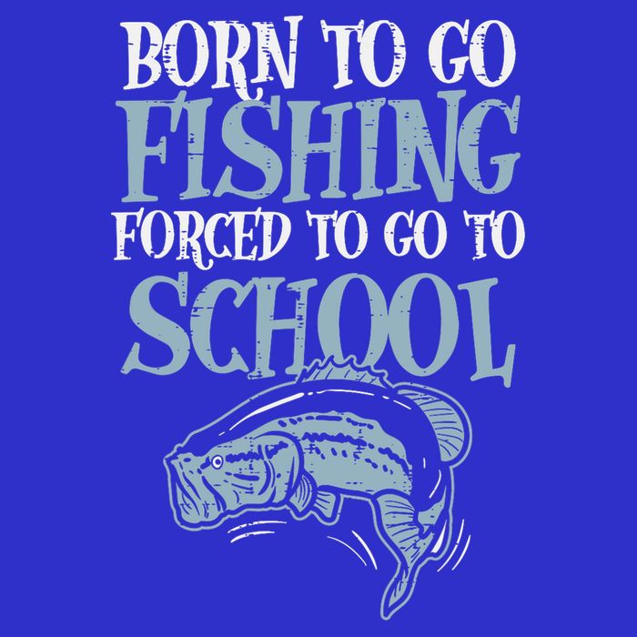 Born Fishing Forced To School Hoodie