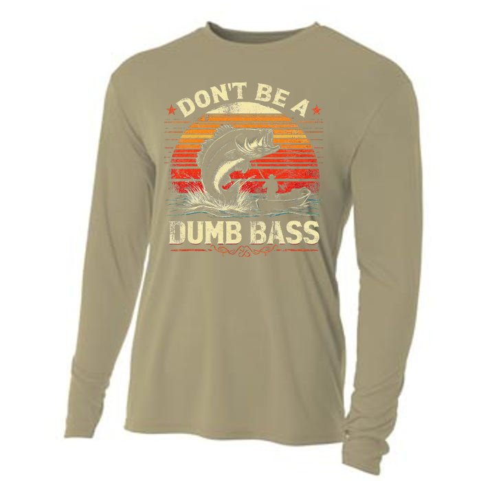 Bass Fishing Funny DonT Be A Dumb Bass Retro Manfishing Cooling Performance Long Sleeve Crew