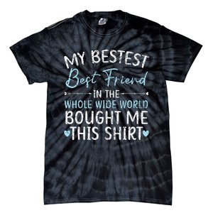 Best Friend Forever Friendship Bestie BFF Squad Tie-Dye T-Shirt