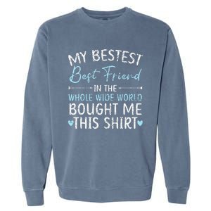 Best Friend Forever Friendship Bestie BFF Squad Garment-Dyed Sweatshirt