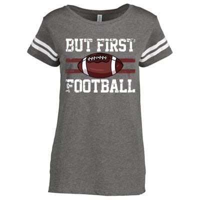 But First Football | Football Player Vintage Gift Enza Ladies Jersey Football T-Shirt