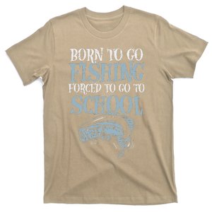 Born Fishing Forced To School Funny Bass Fish Fisherman ,Short Sleeve T-Shirt