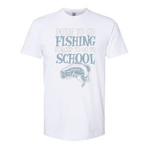 Born Fishing Forced To School Funny Bass Fish Fisherman ,Short Sleeve Softstyle CVC T-Shirt