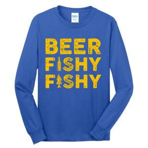 Beer Fishy Fishy Fishing Lover Funny Tall Long Sleeve T-Shirt