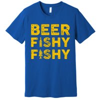 Beer Fishy Fishy Fishing Lover Funny Premium T-Shirt