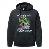 Bass Fishing Father's Day Awesome Like My Daughter Performance Fleece Hoodie