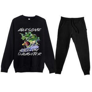 Bass Fishing Father's Day Awesome Like My Daughter Premium Crewneck Sweatsuit Set