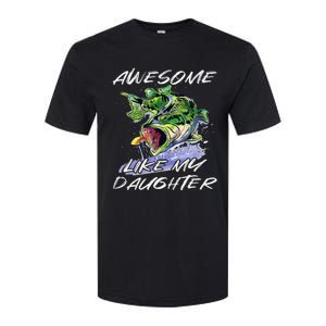 Bass Fishing Father's Day Awesome Like My Daughter Softstyle CVC T-Shirt