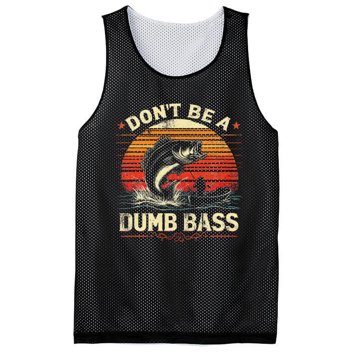 Bass Fishing Funny Dont Be A Dumb Bass Retro Fishing Gift Mesh Reversible Basketball Jersey Tank