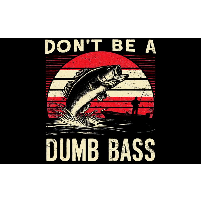 Bass Fishing Funny Dont Be A Dumb Bass Retro Fishing Gift Bumper Sticker