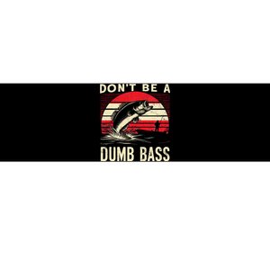 Bass Fishing Funny Dont Be A Dumb Bass Retro Fishing Gift Bumper Sticker