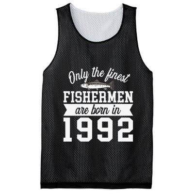Birthday Finest Fishermen Born In 1992 30th Birthday Mesh Reversible Basketball Jersey Tank