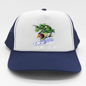 Bass Fishing FatherS Day Awesome Like My Daughter Trucker Hat