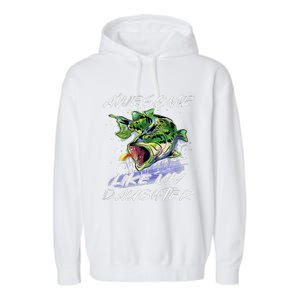 Bass Fishing FatherS Day Awesome Like My Daughter Garment-Dyed Fleece Hoodie