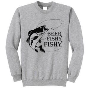 Beer Fishy Fishy Tall Sweatshirt