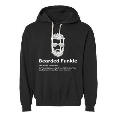 Bearded Funkle Funny Uncle Definition Garment-Dyed Fleece Hoodie
