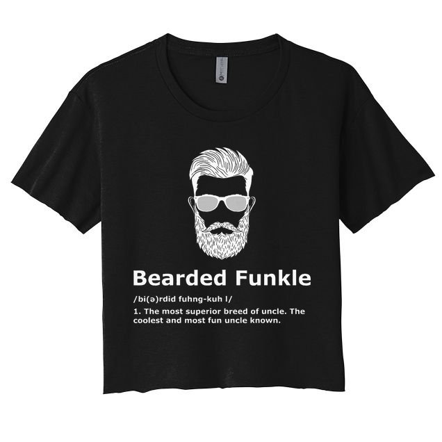 Bearded Funkle Funny Uncle Definition Crop Top