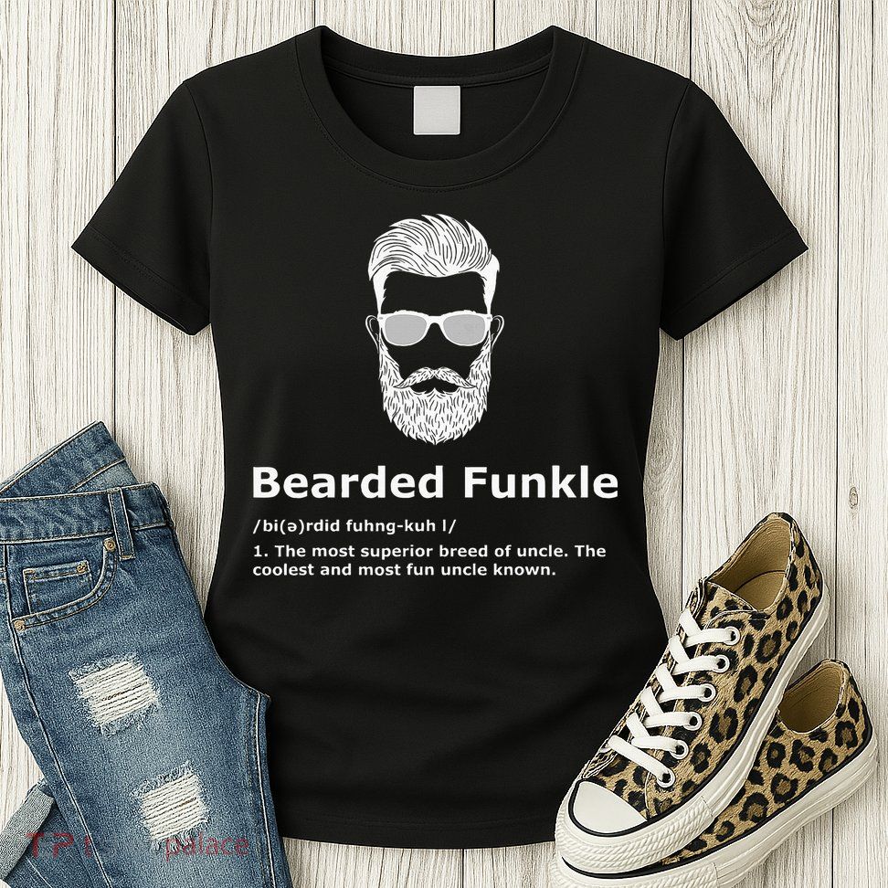 Bearded Funkle Funny Uncle Definition Womens T-Shirt