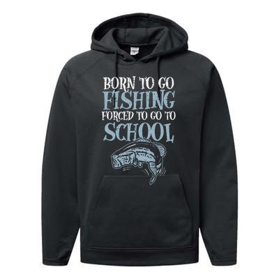 Born Fishing Forced To School Funny Bass Fish Fisherman Performance Fleece Hoodie