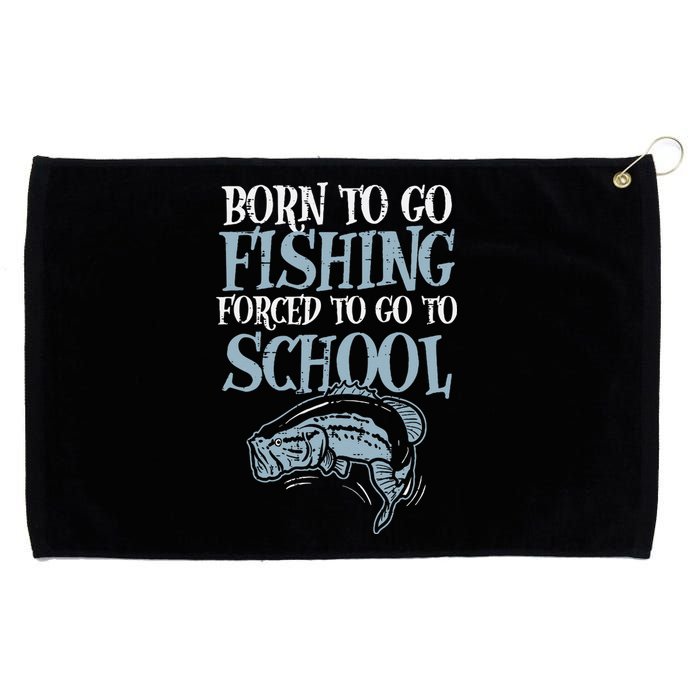 Born Fishing Forced To School Funny Bass Fish Fisherman Grommeted Golf Towel