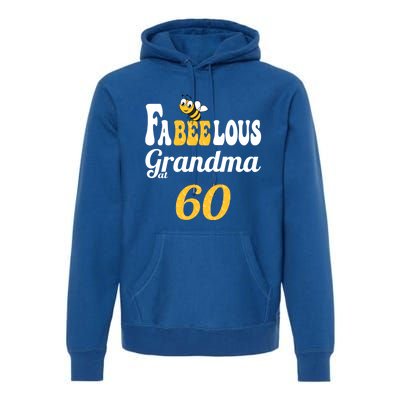 Birthday Fabulous Fabeelous Bee Honeycomb Grandma 60th Bgiftday Gift Premium Hoodie