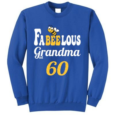 Birthday Fabulous Fabeelous Bee Honeycomb Grandma 60th Bgiftday Gift Tall Sweatshirt