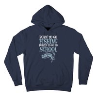 Born Fishing Forced To School Funny Bass Fish Fisherman Boy Hoodie