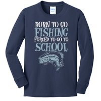 Born Fishing Forced To School Funny Bass Fish Fisherman Boy Kids Long Sleeve Shirt