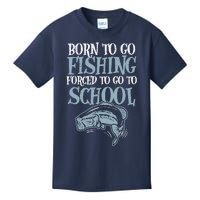 Born Fishing Forced To School Funny Bass Fish Fisherman Boy Kids T-Shirt