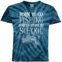 Born Fishing Forced To School Funny Bass Fish Fisherman Boy Kids Tie-Dye T-Shirt