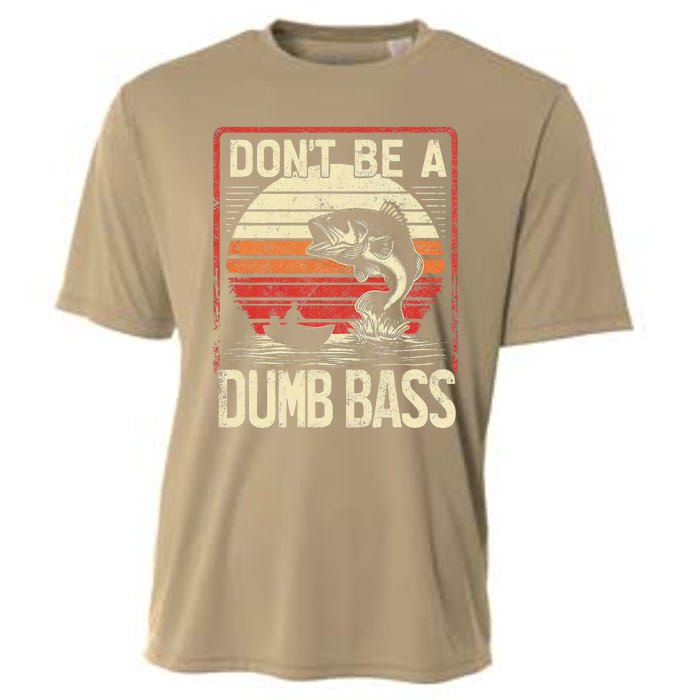 Bass Fishing Funny DonT Be A Dumb Bass Retro Manfishing Cooling Performance Crew T-Shirt