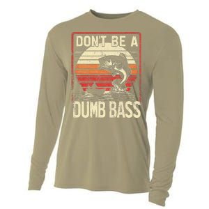 Bass Fishing Funny DonT Be A Dumb Bass Retro Manfishing Cooling Performance Long Sleeve Crew