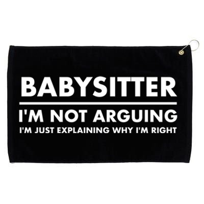 Babysitter Funny Gift Grommeted Golf Towel