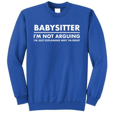 Babysitter Funny Gift Sweatshirt