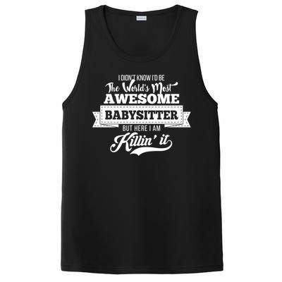 Babysitter Funny Gift Worlds Most Awesome Sitter Funny Gift PosiCharge Competitor Tank