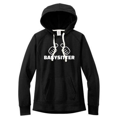 Babysitter Funny Gift Women's Fleece Hoodie