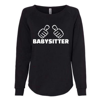 Babysitter Funny Gift Womens California Wash Sweatshirt