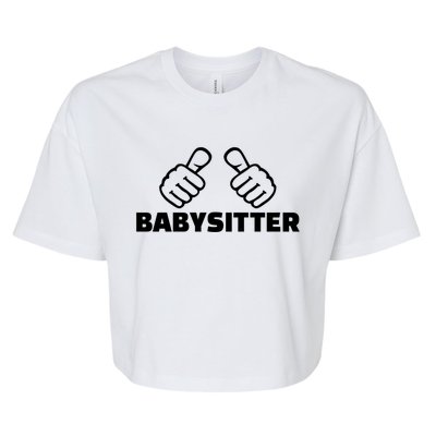 Babysitter Funny Gift Bella+Canvas Jersey Crop Tee