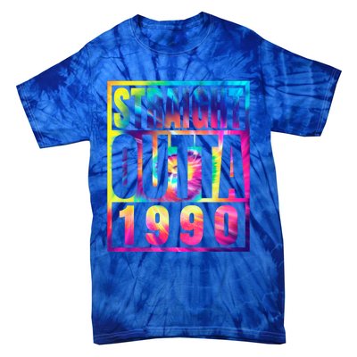 Birthday Funny Gift Born In 1990 Straight Outta 1990 Gift Tie-Dye T-Shirt