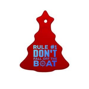 Boating Funny Gift Rule #1 Dont Fall Off The Boat Funny Saying Gift Ceramic Tree Ornament