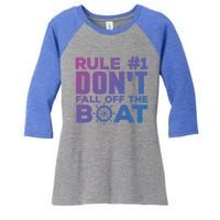 Boating Funny Gift Rule #1 Dont Fall Off The Boat Funny Saying Gift Women's Tri-Blend 3/4-Sleeve Raglan Shirt