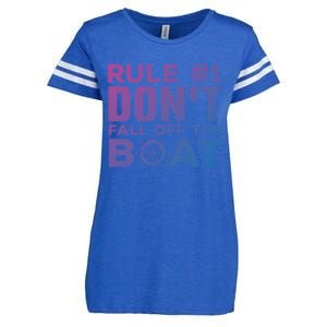 Boating Funny Gift Rule #1 Dont Fall Off The Boat Funny Saying Gift Enza Ladies Jersey Football T-Shirt