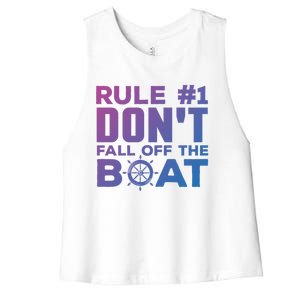 Boating Funny Gift Rule #1 Dont Fall Off The Boat Funny Saying Gift Women's Racerback Cropped Tank